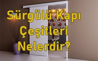 Sürgülü Kapı Nedir? Modelleri ve Fiyatları Nedir? Sürgülü Kapı Nedir? Modelleri ve Fiyatları Nedir?
